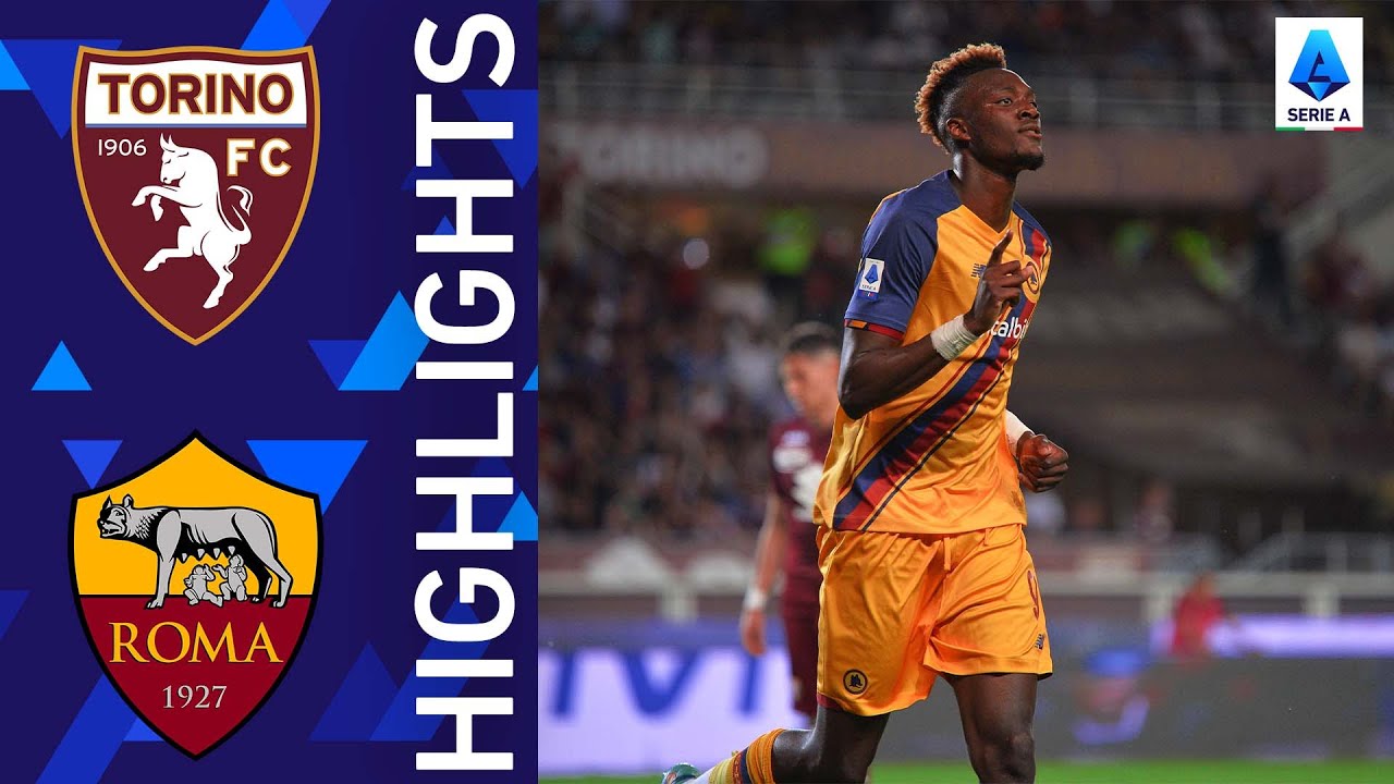 Torino-Roma 0-3 |  Abraham si assicura il posto europeo per la Roma |  Serie A 2021/22