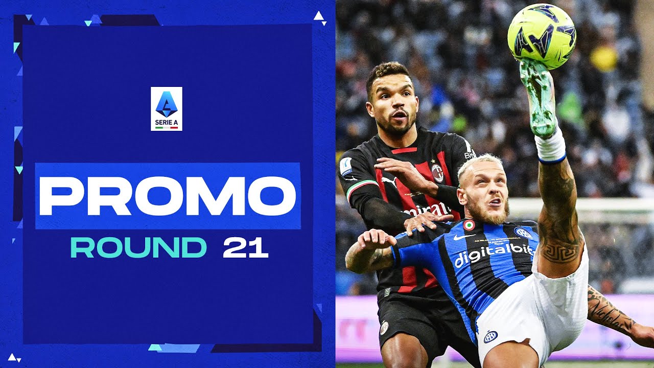 Un derby come nessun altro |  Promozione |  Giro 21 |  Serie A 2022/23