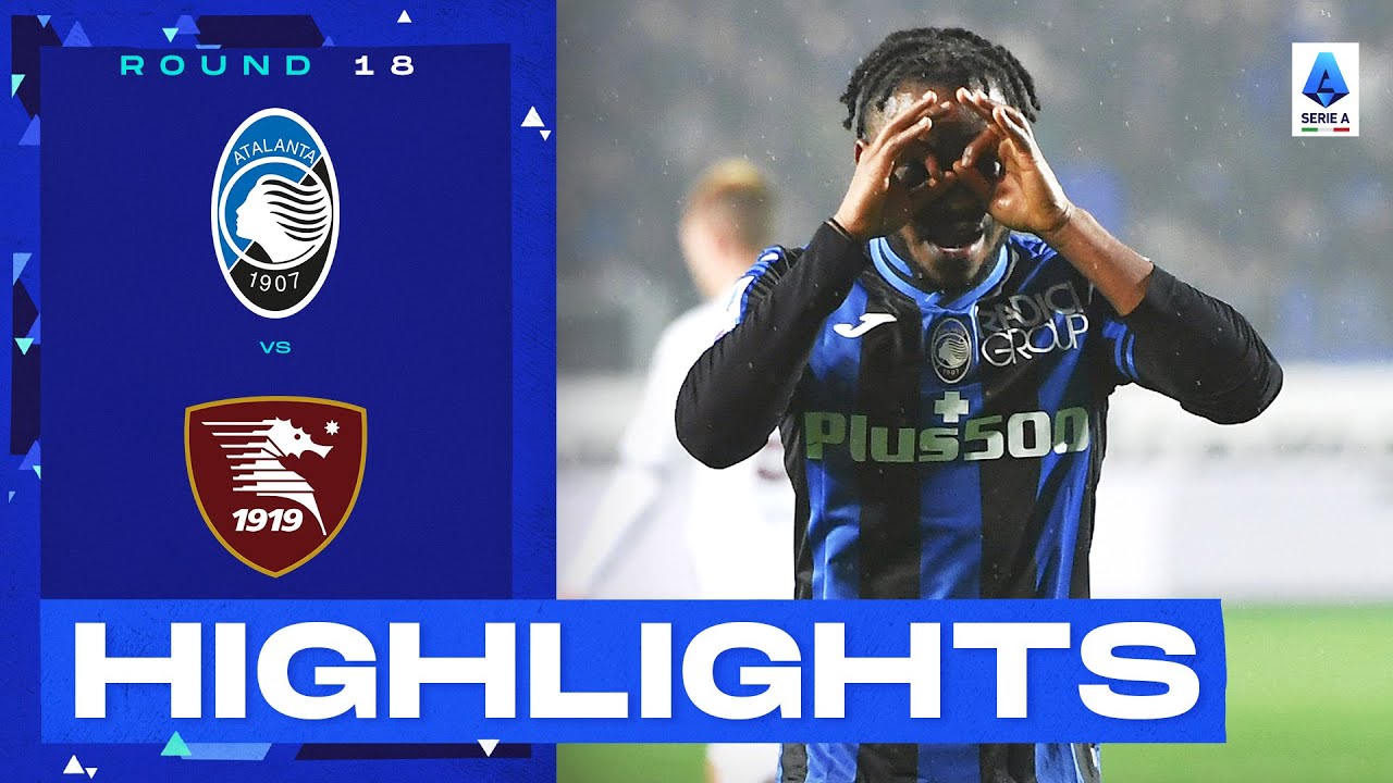 Atalanta-Salernitana 8-2 |  L’Atalanta fa a pezzi la Salernitana: gol e highlights |  Serie A 2022/23