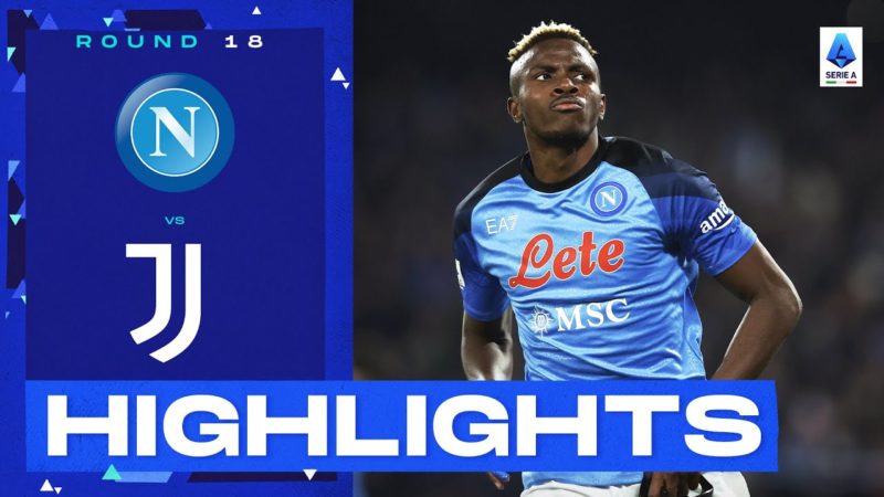 Napoli-Juventus 5-1 |  Scene assolute a Napoli!  Obiettivi e punti salienti |  Serie A 2022/23