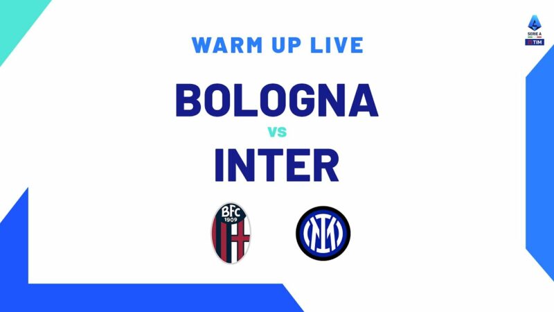 🔴 IN DIRETTA |  Riscaldamento |  Bologna-Inter |  Serie A TIM 2023/24