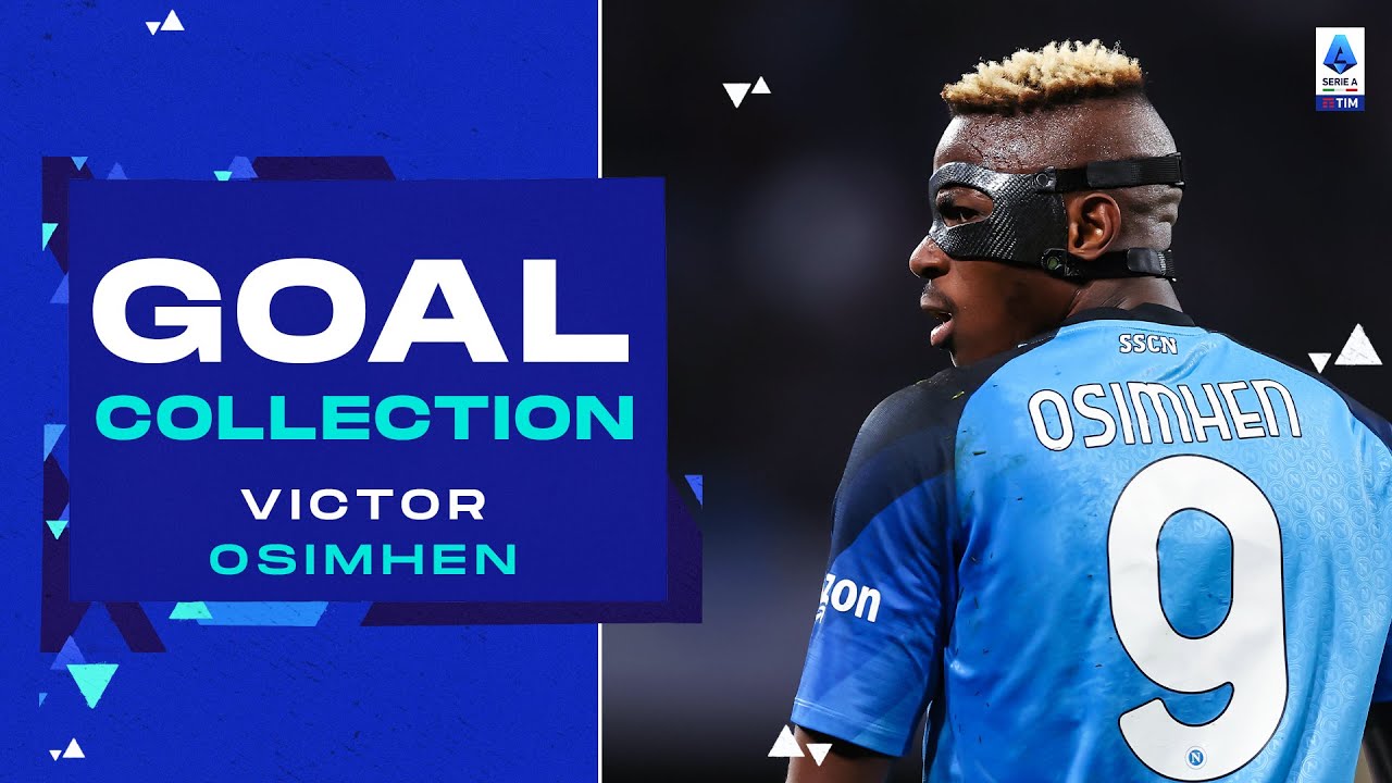 Tutti i gol di Victor Osimhen | Raccolta gol | Serie A 2022/23