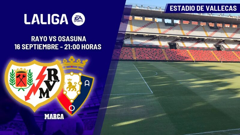 Lega EA Sports: Rayo – Osasuna | Il primo giorno di James nella nuova scuola: anteprima, analisi, previsione e previsione